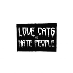 Love Cats and Hate People - Backpatch