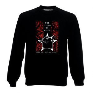 The Kittens of Mercy "Feed me first, as always" - Sweater
