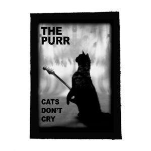 The Purr "Cats Don't Cry"