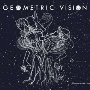 Geometric Vision - Slowemotion CD